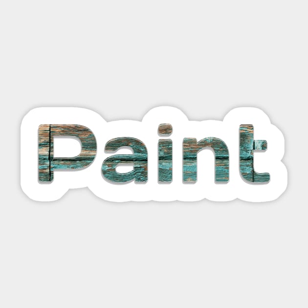 Paint Sticker by afternoontees